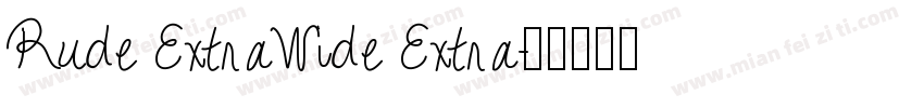 Rude ExtraWide Extra字体转换
